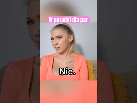 W poradni dla par #śmieszne #polskihumor #funny #humor  #couple #małżeńskieżarty #zabawa #gagi thumbnail
