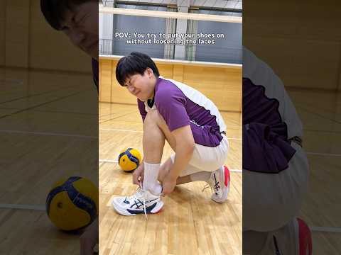 Trying to put your shoes on without loosening the laces#volleyball thumbnail