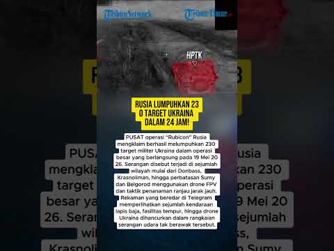 RUSIA LUMPUHKAN 230 TARGET UKRAINA DALAM 24 JAM! thumbnail