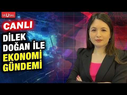 Dilek Doğan ile Ekonomi Gündemi | 04 Haziran 2026 #CANLI thumbnail