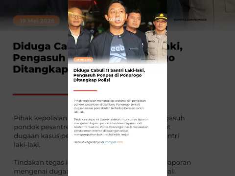 Diduga Cabuli 11 Santri Laki-laki, Pengasuh Ponpes di Ponorogo Ditangkap Polisi thumbnail