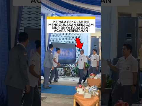 kepala sekolah ini menggunakan seragam muridnya pada saat acara perpisahan ❗ #videoviral thumbnail