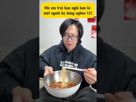 Phần 2 | Khi em trai nghĩ bạn là họ hàng nghèo #viral #shorts thumbnail