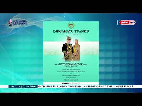 1 JUN 2026 - BERITA TGH HARI - HARI KEPUTERAAN RASMI YDP AGONG: JEMAAH MENTERI RAKAM UCAPAN TAHNIAH thumbnail