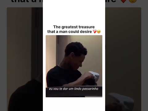 The greatest treasure that a man could desire ❤️‍🩹🥹 thumbnail