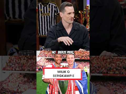 MILIK I ANEGDOTA O BERGKAMPIE #shorts thumbnail