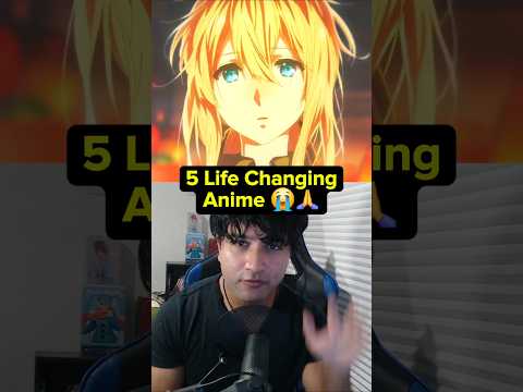 5 life changing Anime... 😭🙏 #anime thumbnail