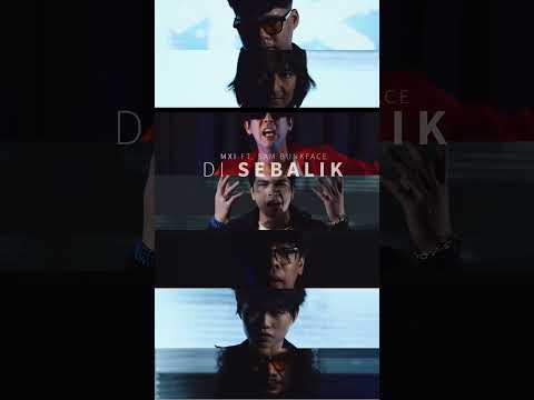 DI SEBALIK BY MXI BAND FT SAM BUNKFACE thumbnail
