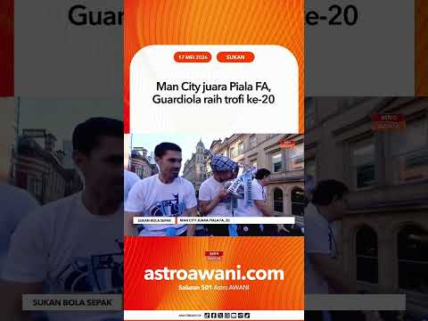 Man City juara Piala FA, Guardiola raih trofi ke‑20 thumbnail