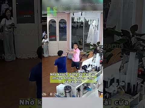 Nhờ khách đóng hộ cái cửa nhưng khách không chịu và cái kết thumbnail