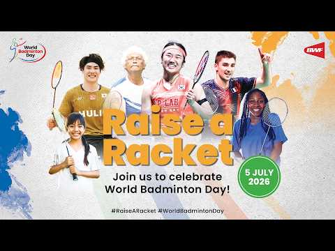 Raise a Racket for World Badminton Day 2026 thumbnail