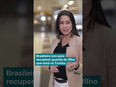 Brasileira luta para recuperar a guarda do filho que está na Tunísia #DomingoEspetacular #Shorts thumbnail