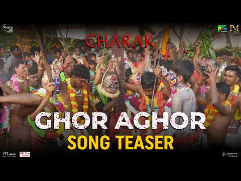 GHOR AGHOR SONG | Official Teaser | CHARAK | Sudipto Sen | 6th March thumbnail