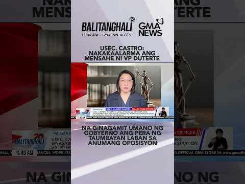 Tinawag na nakakaalarma ni Usec. Claire Castro ang mensahe ni VPSD... #shorts | Balitanghali thumbnail