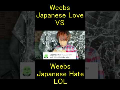 Weebs Japanese love VS Weebs Japanese Hate thumbnail