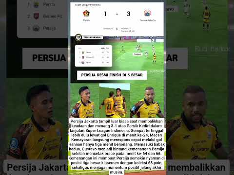 Persija Bangkit! Comeback 3-1 Atas Persik, Macan Kemayoran kunci posisi 3 Besar #persija #jakmania thumbnail
