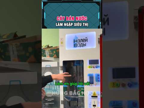 chàng trai gặp rắc rối khi cây bán nước tự động không ngắt thumbnail