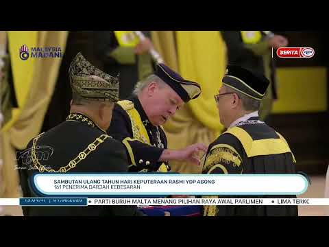 1 JUN 2026 -BTH- SAMBUTAN ULANG TAHUN HARI KEPUTERAAN RASMI YDP AGONG: 161 PENERIMA DARJAH KEBESARAN thumbnail