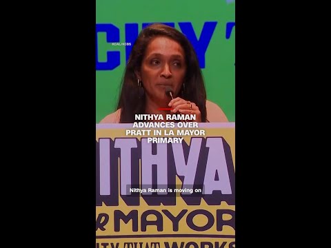Nithya Raman advances over Pratt in LA mayor primary thumbnail