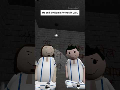 Me and My Dumb Friends in JAIL thumbnail