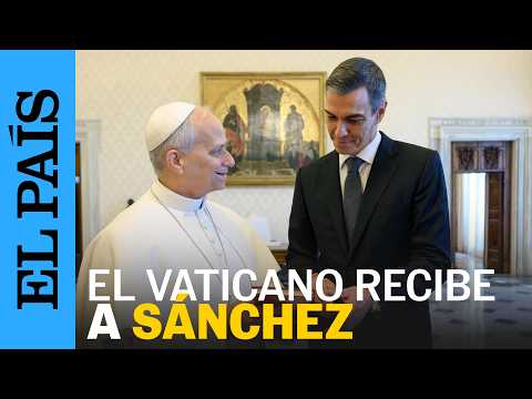 PEDRO SÁNCHEZ y LEÓN XIV se han reunido en el Vaticano antes de su viaje a España | EL PAÍS thumbnail
