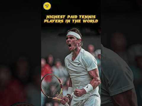 Top Highest Paid Tennis Players In The World? #shorts #tennis thumbnail
