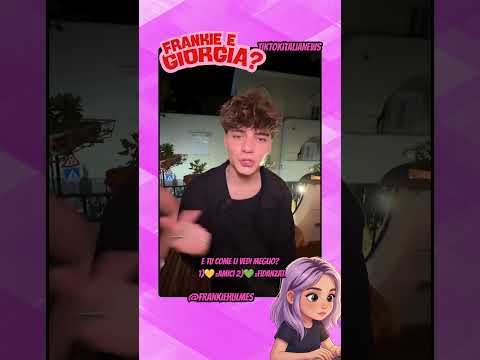 GIORGIA MORDENTI E FRANKIE NUOVA COPPIA O SOLO AMICI #tiktok #webboh #perte #greenscreen thumbnail