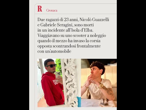 Due ragazzi di 23 anni sono morti in un incidente stradale all’isola d’Elba thumbnail