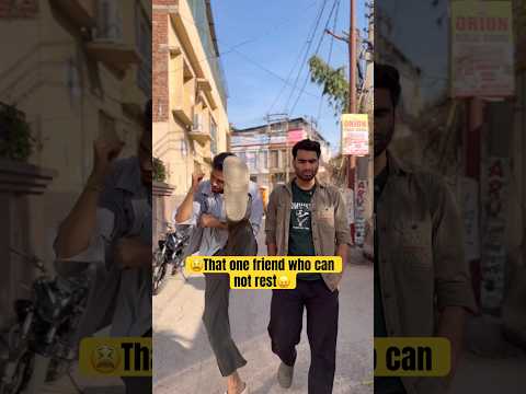 That one friend who can not rest??? #shorts #trending thumbnail