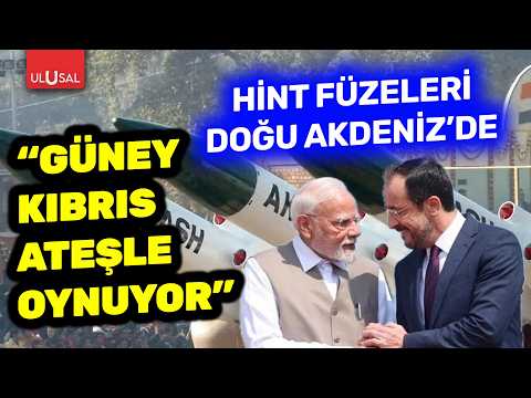 Hindistan füzeleri Doğu Akdeniz'e geliyor! "Güney Kıbrıs Rum Yönetimi yeniden ateşle oynuyor" thumbnail