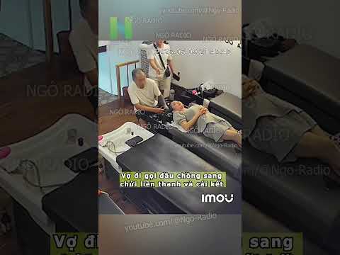 Vợ đi gội đầu chồng sang tận nơi và cái kết thumbnail