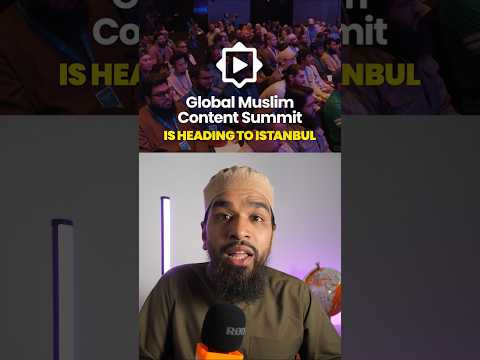 The Global Muslim Content Summit is Heading to Istanbul! thumbnail