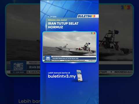 PERANG ASIA BARAT | Iran Bertindak Balas Tutup Selat Hormuz thumbnail