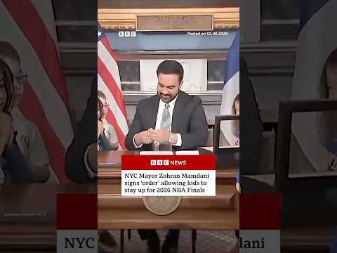 NYC Mayor Zohran Mamdani signs ‘order’ allowing kids to stay up for 2026 NBA Finals. #BBCNews thumbnail