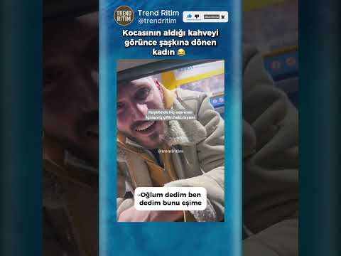 Kocasının Aldığı Kahvenin Boyutunu Şaşıran Kadın 🤣😄 thumbnail