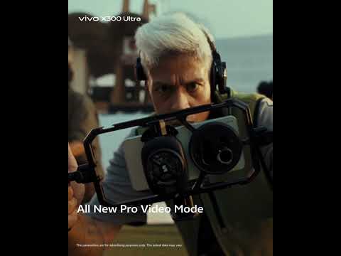 The vivo X300 Ultra brings All New Pro Video Mode to give a cinematic masterpiece. Pre-book today! thumbnail