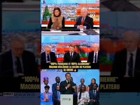 "100% Française et 100% algérienne"Macron déclenche la colère du plateau De CNEWS ? thumbnail
