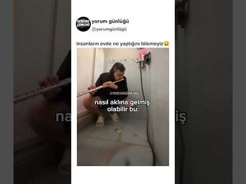 insanların evde ne yaptığını bilemeyiz? thumbnail