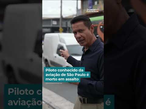 Piloto conhecido da aviação de São Paulo é morto em assalto #DOmingoEspetacular #Shorts thumbnail