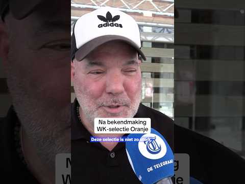 Na bekendmaking WK-selectie Oranje thumbnail