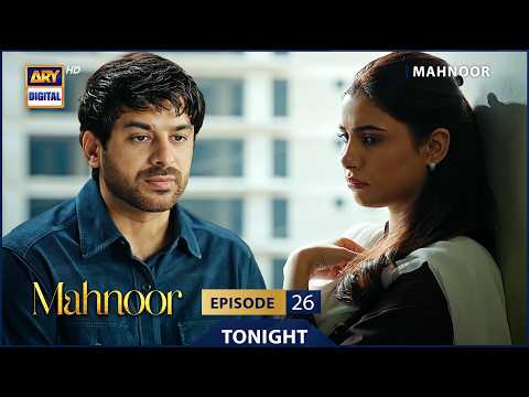 Mahnoor Episode 26 | Promo | Tonight | Humayoun Ashraf | Khadija Saleem | ARY Digital Drama thumbnail