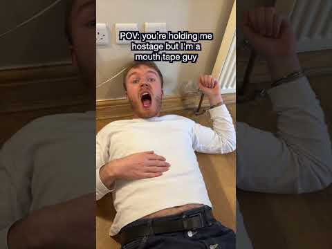 POV: you're holding me hostage but I'm a mouth tape guy thumbnail