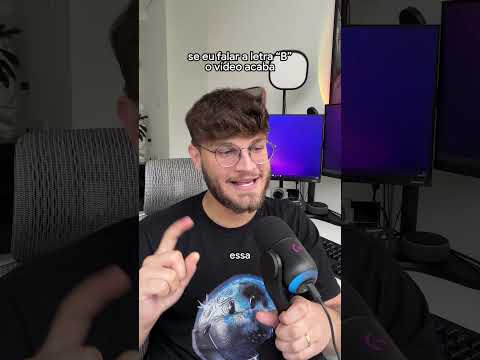 Se eu falar a letra "B" o vídeo acaba thumbnail