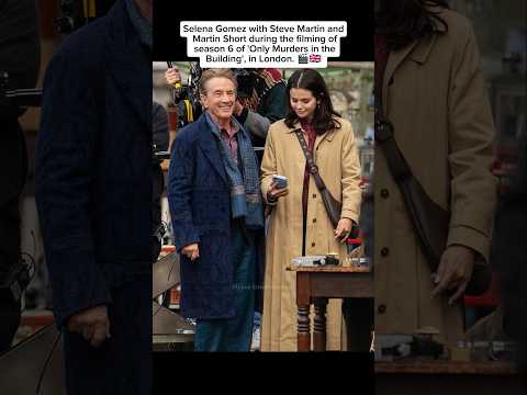 Selena, Steve & Martin Behind the Scenes in London! 🎬🇬🇧 #selenagomez #omitb #london #fyp thumbnail