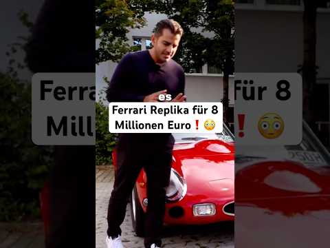 Ferrari Replika für 8 Millionen Euro❗️?#hamidmossadegh #autohandel thumbnail