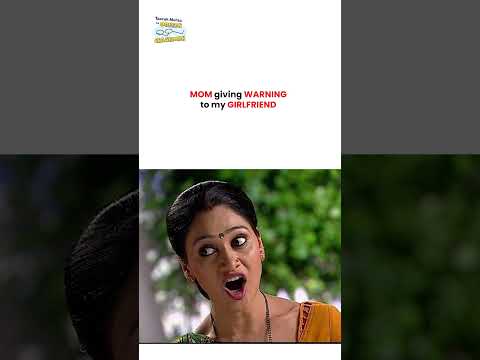 MOM giving WARNING to my GIRLFRIEND !  #tmkoc #funny #comedy #taarakmehta #jethalal #daya thumbnail