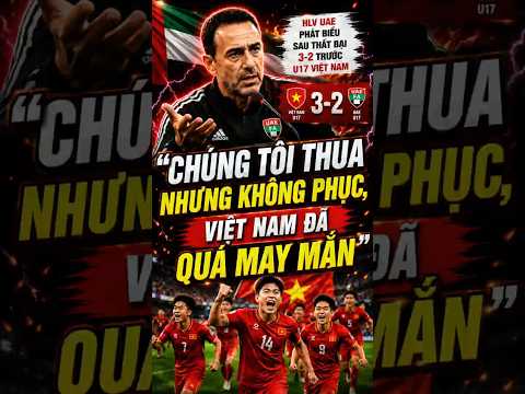 CHÚNG TÔI THUA NHƯNG KHÔNG PHỤC, VIỆT NAM ĐÃ QUÁ MAY MẮN thumbnail