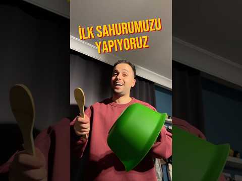 ilk sahurumuzu yapıyoruz thumbnail