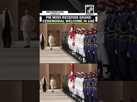 PM Modi receives guard of honor as part of grand ceremonial welcome as he lands in UAE thumbnail