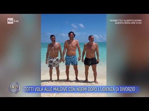 Divorzio Totti-Blasi, il capitano vola con Noemi alle Maldive - La volta buona 28/05/2026 thumbnail